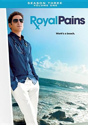 Royal pains. Season 3, volume 1 cover image cdn