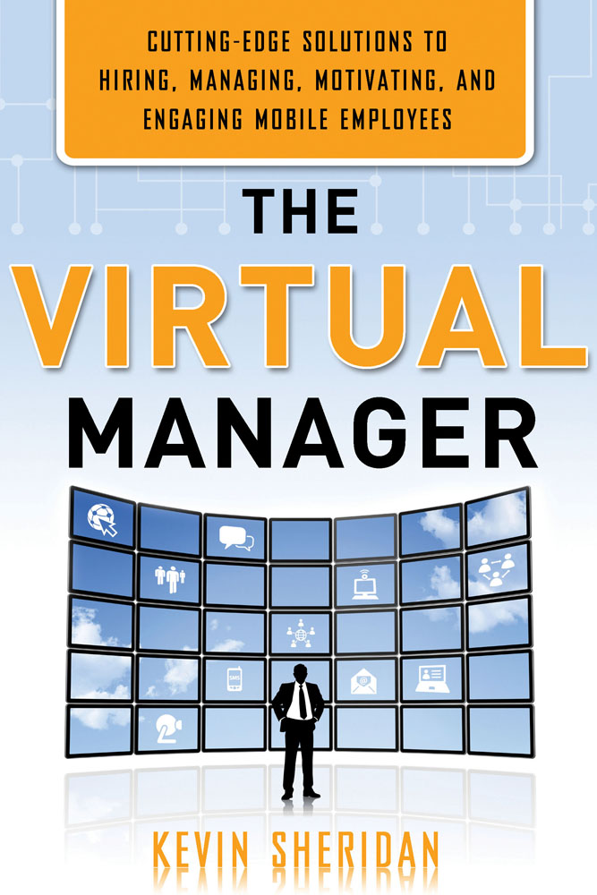 The virtual manager : cutting-edge solutions for hiring, managing, motivating, and engaging mobile employees  cover image cdn