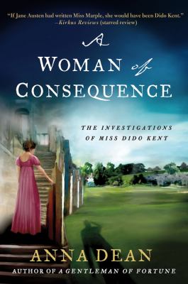 A woman of consequence : the investigations of Miss Dido Kent  cover image cdn