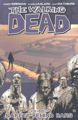 The walking dead. 3, Safety behind bars  cover image cdn