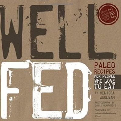 Well fed : Paleo recipes for people who love to eat  cover image cdn