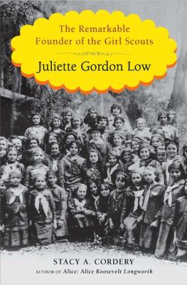 Juliette Gordon Low : the remarkable founder of the Girl Scouts  cover image cdn