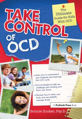 Take control of OCD : the ultimate guide for kids with OCD  cover image cdn