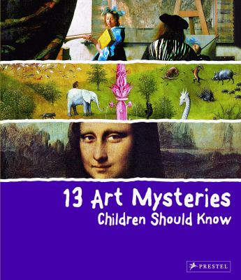 13 art mysteries children should know  cover image cdn