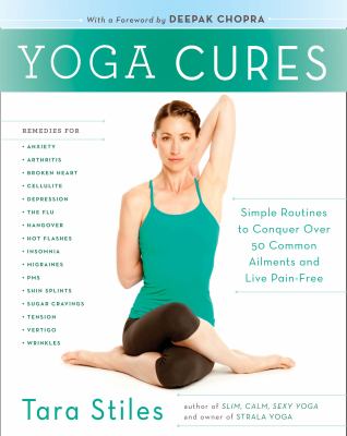 Yoga cures : simple routines to conquer more than 50 common ailments and live pain-free  cover image cdn