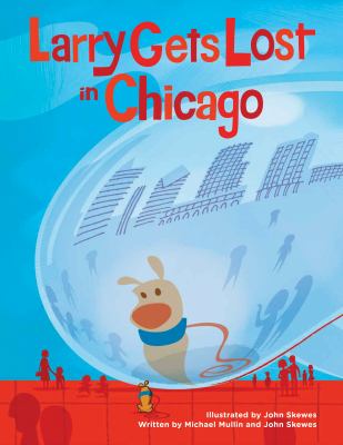 Larry gets lost in Chicago  cover image cdn