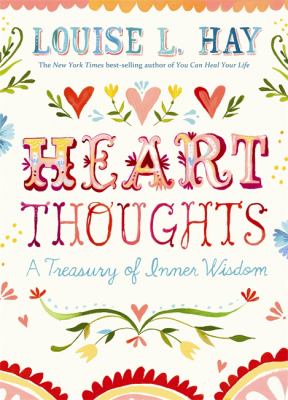 Heart thoughts : a treasury of inner wisdom  cover image cdn