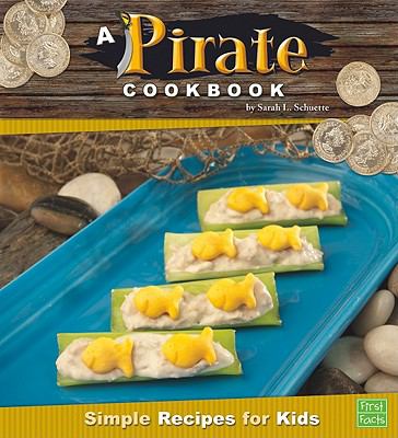 A pirate cookbook : simple recipes for kids  cover image cdn