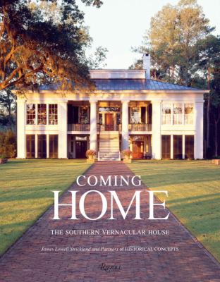 Coming home : the Southern vernacular house  cover image cdn