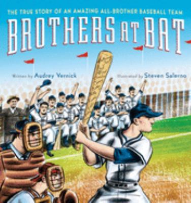 Brothers at bat : the true story of an amazing all-brother baseball team  cover image cdn