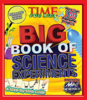 Time for kids big book of science experiments : a step-by-step guide cover image cdn