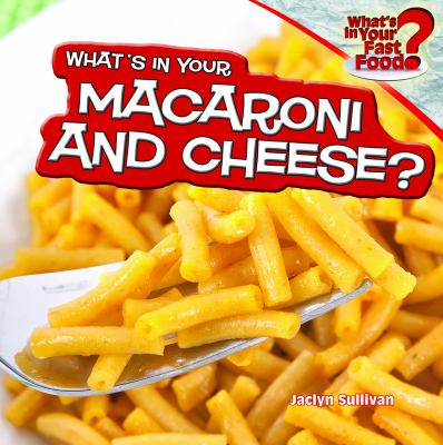What's in your macaroni and cheese?  cover image cdn