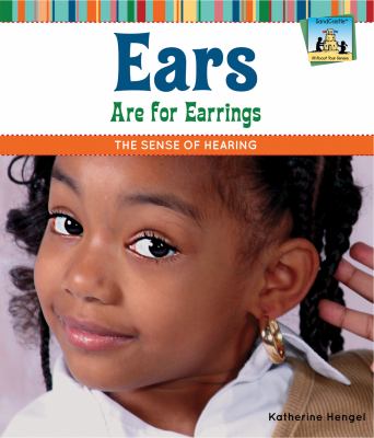 Ears are for earrings : the sense of hearing  cover image cdn