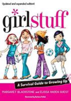 Girl stuff : a survival guide to growing up  cover image cdn