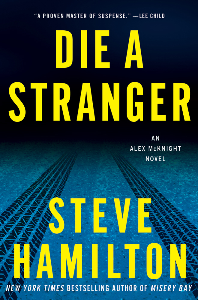 Die a stranger : an Alex McKnight novel  cover image cdn