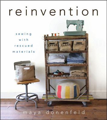 Reinvention : sewing with rescued materials  cover image cdn
