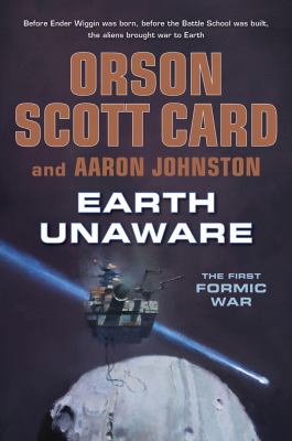 Earth unaware : the First Formic War  cover image cdn