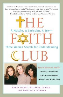 The faith club : a Muslim, a Christian, a Jew-- three women search for understanding  cover image cdn