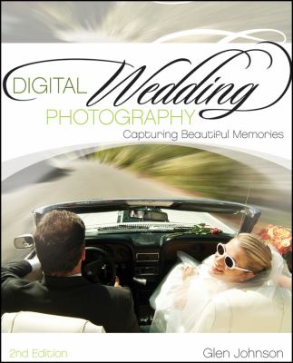 Digital wedding photography : capturing beautiful memories  cover image cdn