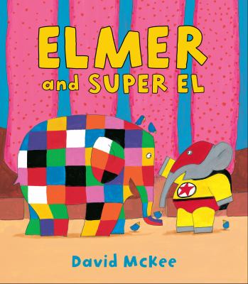 Elmer and Super El cover image
