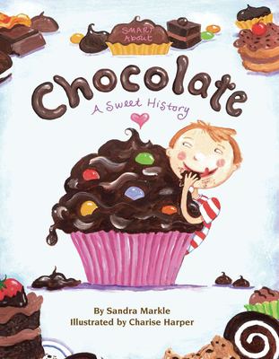 Chocolate : a sweet history  cover image cdn