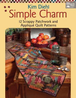 Simple charm : 12 scrappy patchwork and applique quilt patterns cover image