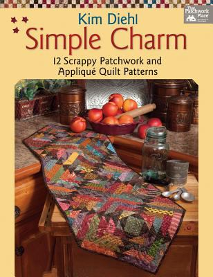 Simple charm : 12 scrappy patchwork and applique quilt patterns  cover image cdn