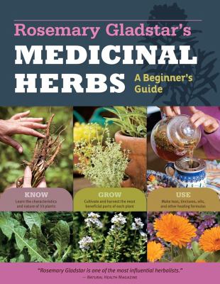 Rosemary Gladstar's medicinal herbs : a beginner's guide  cover image cdn
