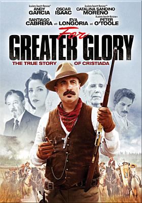 For greater glory the true story of Cristiada  cover image cdn