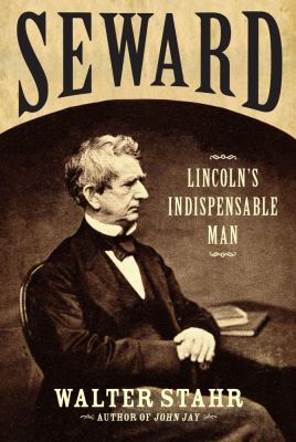 Seward : Lincoln's indispensable man  cover image cdn