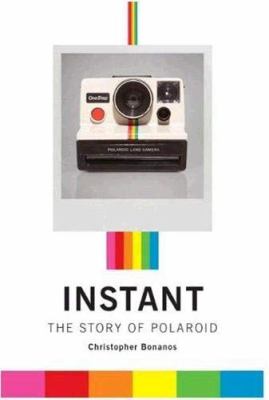 Instant : the story of Polaroid  cover image cdn