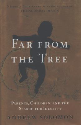 Far from the tree : parents, children and the search for identity  cover image cdn