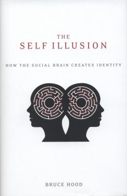 The self illusion : how the social brain creates identity  cover image cdn