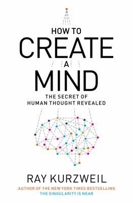 How to create a mind : the secret of human thought revealed  cover image cdn