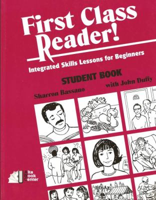 First class reader! : integrated skills lessons for beginners  cover image cdn