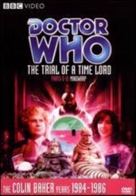 Doctor Who. Story 145, The trial of a Time Lord. Parts 5-8: Mindwarp cover image cdn