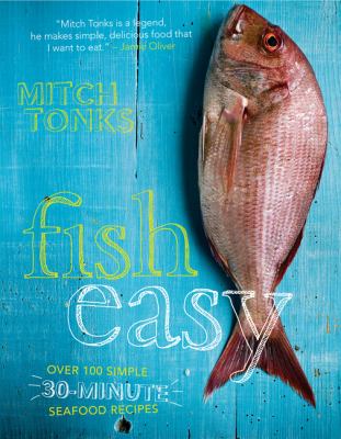 Fish easy : Over 100 simple 30-minute seafood recipes  cover image cdn