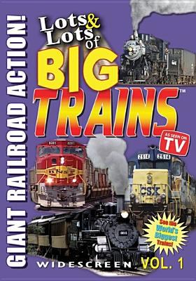 Lots & Lots of Big Trains. Volume 1 cover image cdn