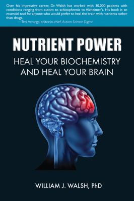 Nutrient power : heal your biochemistry and heal your brain  cover image cdn