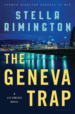 The Geneva trap : a Liz Carlyle novel  cover image cdn