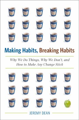 Making habits, breaking habits : why we do things, why we don't, and how to make any change stick  cover image cdn