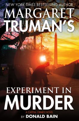 Margaret Truman's Experiment in murder : a capital crimes novel  cover image cdn