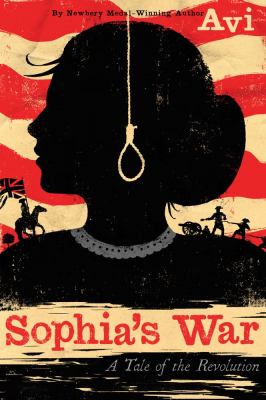 Sophia's war : a tale of the Revolution  cover image cdn
