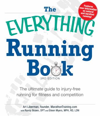 The everything running book : the ultimate guide to injury-free running for fitness and competition  cover image cdn