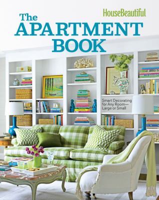 The apartment book : smart decorating for any room--large or small  cover image cdn