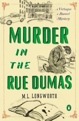 Murder in the Rue Dumas : a Verlaque and Bonnet provençal mystery  cover image cdn