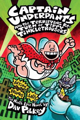 Captain Underpants and the terrifying return of Tippy Tinkletrousers : the ninth epic novel  cover image cdn