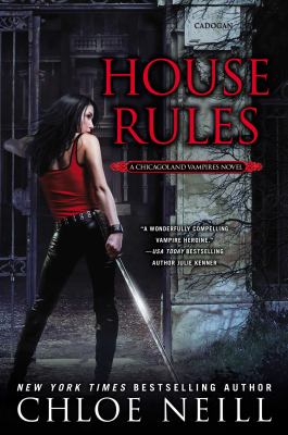 House rules : a Chicagoland vampires novel  cover image cdn