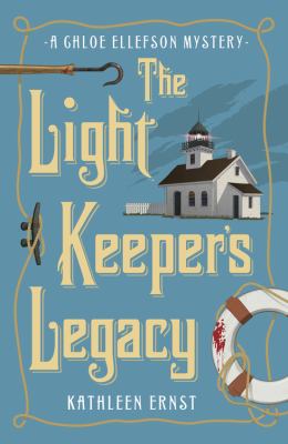 The light keeper's legacy : a Chloe Ellefson mystery  cover image cdn