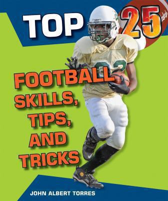 Top 25 football skills, tips, and tricks  cover image cdn